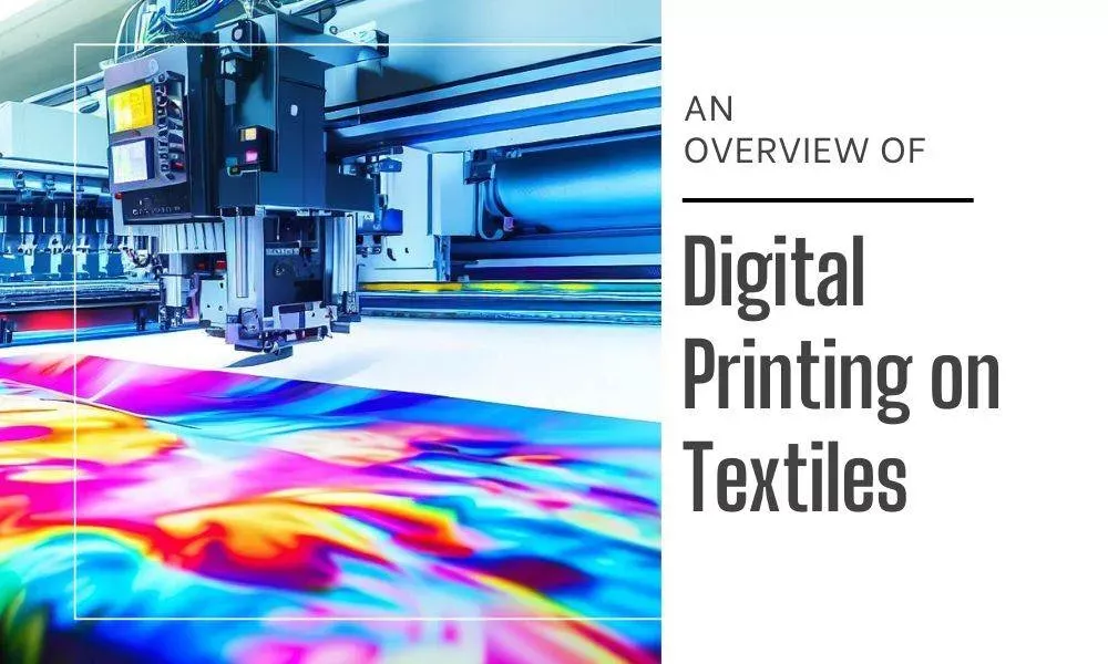 An Overview Of Digital Printing On Textiles | Innotransfers Textiles